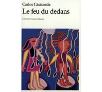 Le Feu du Dedans – Gallimard