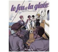 Jean-Luc Cornette et Jürg – Le Feu et la Glace – Futuropolis