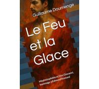 Le Feu et la Glace: Méphistophélés et Don Giovanni, hommage à Edmond Rostand