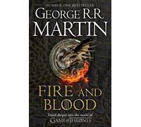 Le feu et le sang : 300 ans avant Game Of Thrones