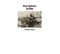 Le Feu - Henri Barbusse - Ecole Des Loisirs - broché - Roman adolescent dès 13 ans