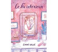 Emmi Valve – Le Feu intérieur – Traduit par Kirsi Kinnunen – Cartonné