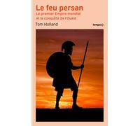 Le feu persan - Tom Holland - Perrin - Poche - Essai