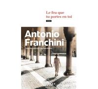 Le feu que tu portes en toi