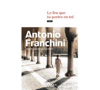 Le feu que tu portes en toi