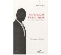 Babacar Diop – Le feu sacré de la liberté – Mon combat pour la jeunesse africaine – Broché