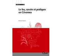 Le feu, savoirs et pratiques en cévennes