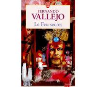 Le feu secret