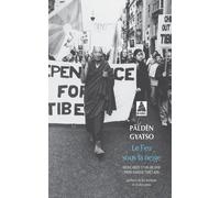 Le Feu sous la neige : Mémoires d'un moine tibétain