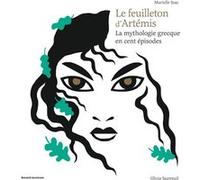 Le feuilleton d'Artémis Murielle Szac (Auteur), Olivia Sautreuil (Illustration)