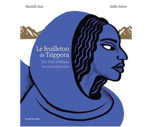 Le feuilleton de Tsippora - Murielle Szac - Bayard Jeunesse - broché - Contes et légendes jeunesse