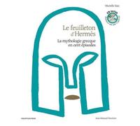 LE FEUILLETON D'HERMES. EDITION DE LUXE. AVEC 1 CD AUDIO MP3