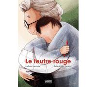 Le feutre rouge - Ludovic Lecomte - Alice Eds - cartonné - Album jeunesse