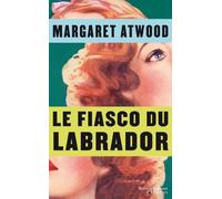 Le Fiasco du Labrador