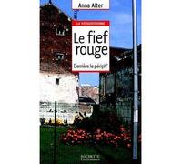Le fief rouge Derrière le périph' - Anna Alter - Hachette Litterature - broché - Essai