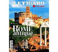 Le Figaro 149 Hs Rome Antique La Légende Des Siècles