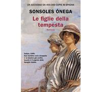 Le figlie della tempesta - Sonsoles Onega - Rizzoli - ebook (ePub) - Livre