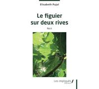 Le figuier sur deux rives