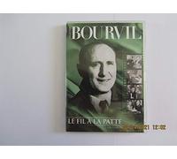 LE FIL A LA PATTE - BOURVIL