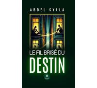 Le fil brisé du destin