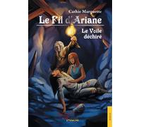 Le Fil d'Ariane. Tome 5 : Le Voile déchiré - Cathie Marquette - Jets D'encre - broché - Roman