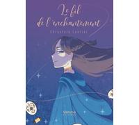 Le fil de l'enchantement