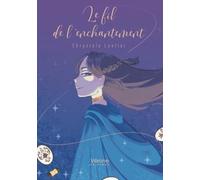 Le fil de l'enchantement