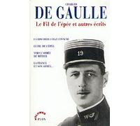 Le Fil de l'épée et autres écrits