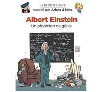 Le fil de l'Histoire raconté par Ariane & Nino – Albert Einstein – Dupuis