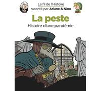 Le fil de l'Histoire raconté par Ariane & Nino - La peste