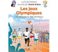 Le fil de l'Histoire raconté par Ariane & Nino – Les jeux Olympiques – Dupuis