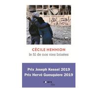 Le Fil de nos vies brisées - Cécile Hennion - Points - Poche - Essai