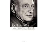 Le Fil des idées : Une éco-biographie intellectuelle d'Edgar Morin