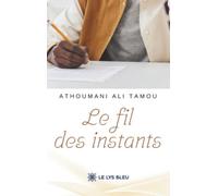 Le fil des instants