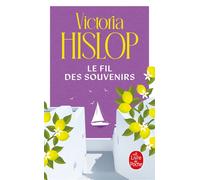 Le Fil des souvenirs - Victoria Hislop - Lgf - Poche - Roman
