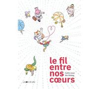 Le fil entre nos coeurs