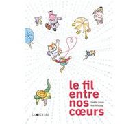 Le fil entre nos coeurs