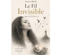 Le Fil Invisible