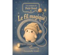 Le fil magique