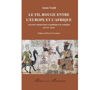 Le fil rouge entre l'Europe et l'Afrique