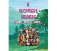 Le filastrocche farlocche: Filastrocche e attività creative per bambini. Libro da colorare e giochi educativi per genitori e figli.