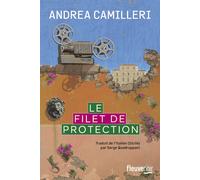 Le filet de protection - Andrea Camilleri - Fleuve Eds - broché - Roman