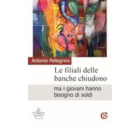 Le filiali delle banche chiudono ma i giovani hanno bisogno di soldi