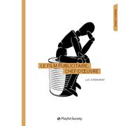 Le Film publicitaire, chef d'oeuvre