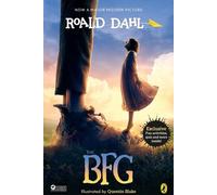 Le film The BFG. Film Tie-In