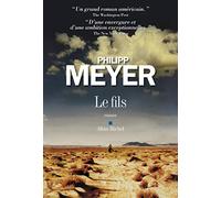 Philipp Meyer – Le Fils – Roman – Broché