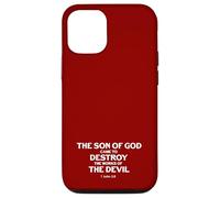 Le Fils de Dieu est Venu détruire Les œuvres du Diable (1 Jean 3, 8) Coque pour iPhone 12/12 Pro