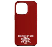 Le Fils de Dieu est Venu détruire Les œuvres du Diable (1 Jean 3, 8) Coque pour iPhone 13 Pro