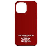 Le Fils de Dieu est Venu détruire Les œuvres du Diable (1 Jean 3, 8) Coque pour iPhone 13 Pro Max