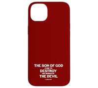 Le Fils de Dieu est Venu détruire Les œuvres du Diable (1 Jean 3, 8) Coque pour iPhone 14 Plus